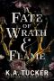 [Fate & Flame 01] • A Fate of Wrath & Flame